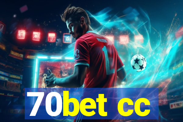 70bet cc